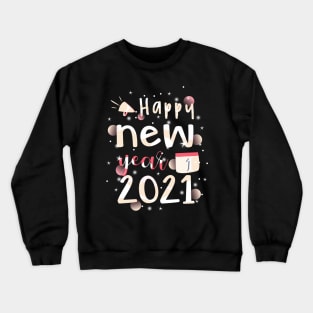 Happy new year 2021 handlettering Crewneck Sweatshirt